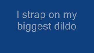 Shut Up and fuck By Betty Blowtorch w/ Lyrics