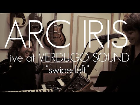 Arc Iris Live at Verdugo Sound - Swipe Left