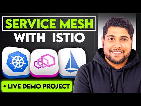 Service Mesh with Istio on Kubernetes | Kubernetes Live Project