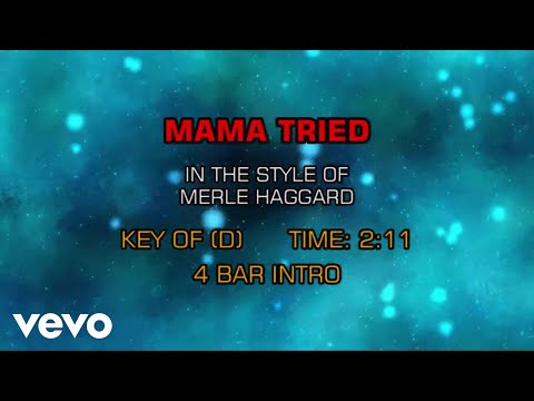 Merle Haggard - Mama Tried (Karaoke)