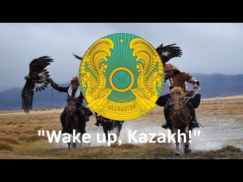 “Wake up, Kazakh!” - Kazakh Patriotic Song