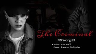 Download lagu BTS Yoongi ff || The Criminal || Episode: 15 [Us] mp3