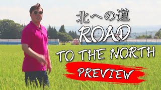 PREVIEW: Road To The North