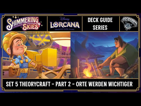 Passende Orte zum Wohlfühlen. Shimmering Skies Theorycrafting Part #2 | Disney Lorcana
