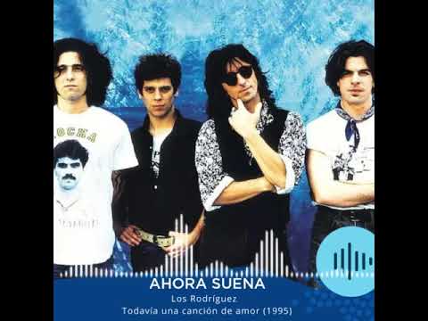 AHORA SUENA... Los Rodríguez