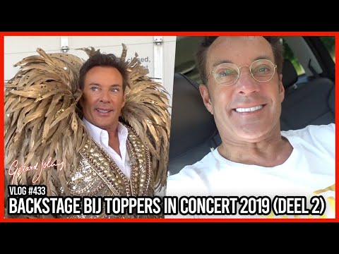 BACKSTAGE BIJ TOPPERS IN CONCERT 2019 (DEEL 2) - GERARD JOLING - VLOG #433