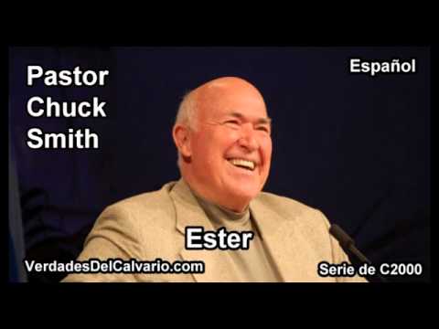 17 Ester - Pastor Chuck Smith - Español