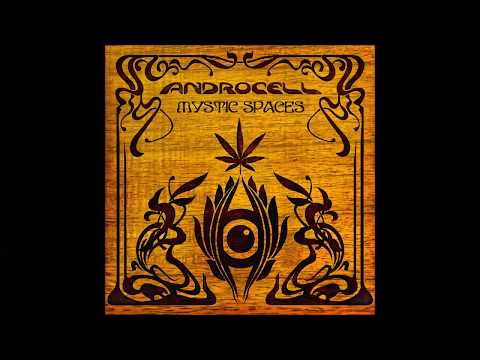 Androcell - Mystic Spaces (1-Hour Mix) - full album (2018)
