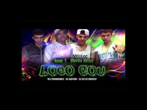 Loco Cou - Marka Akme Ft  RESK T + link de descarga