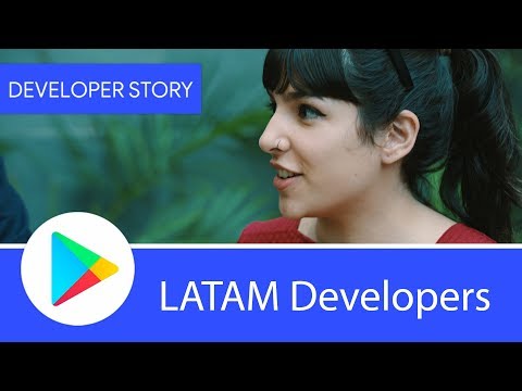 Android Developer Story LATAM developers growing successful businesses