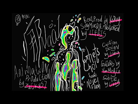 Ghets Choi - “𤶸naa1” feat. Novel Flash