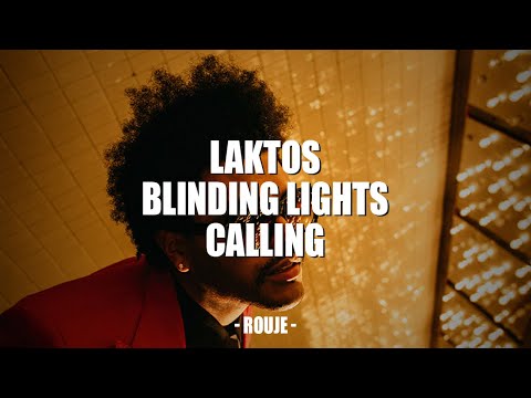 Laktos \ Blinding Lights \ Calling (ROUJE Mashup)