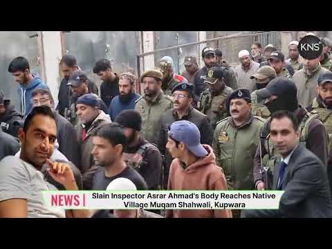 Emotional scenes unfold in Chanser, Kupwara, as the mortal remains of Inspe...