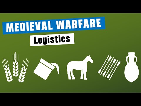 Medieval Warfare: Logistics