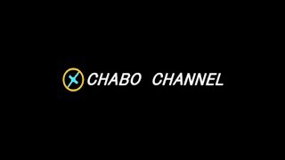 CHABO CHANNEL チャンネル紹介動画