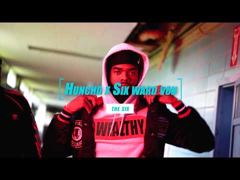 Huncho x Six Ward Von - The Six