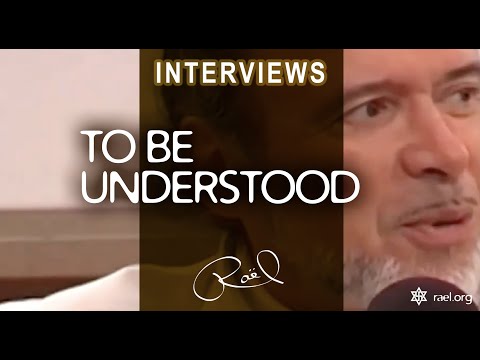 RaelTV Workshops with Maitreya Rael: To be Understood (November 13, 2004/59 a.H.)