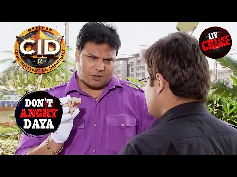 Don't Angry Daya | CID | "नौ दो ग्यारह" हुए आदमी के ख़िलाफ Daya ने रची एक साज़िश