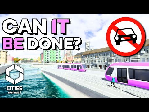 Can we build a CAR-FREE EUROPEAN CITY in Cities Skylines 2?