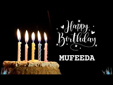 MUFEEDA Birthday Song | USA Birthday Song For Girls | Comment Your Name For Song