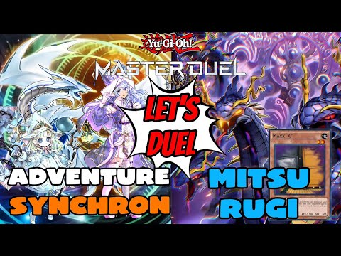 Adventure White Forest Synchron Versus Mitsurugi ft Maxx C Challenged [ Let's Duel ]