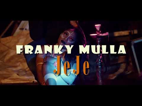 FrankyMulla - Jeje (Official video) Out Now !