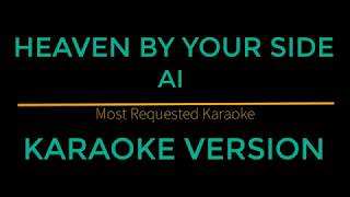 Heaven By Your Side - A1 (Karaoke Version)