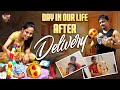 Day In Our Life After Delivery Life After Baby Sathyadev Vaishali Vlog
