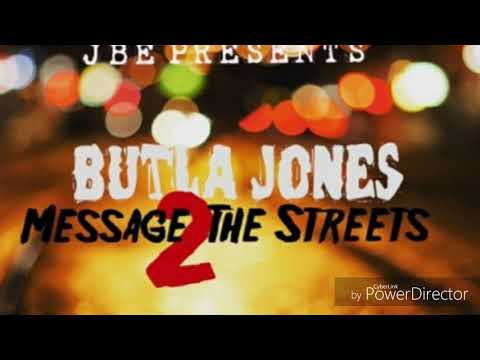Butla Jones - Message to the Streets