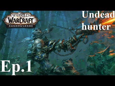 Lets Play WOW EP.1 We Rise From the Dead!