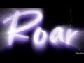 Roar Katy Perry Lyrical Status English Song Whatsapp Status Siddhant Verma