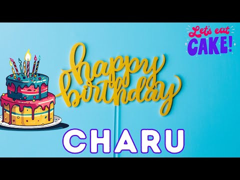 Happy Birthday Charu, Birthday of Charu, Best Birthday Wishes
