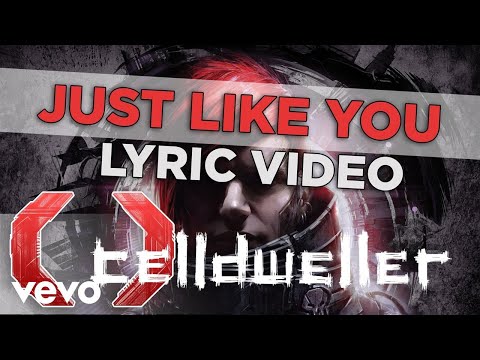 Just Like You - Celldweller