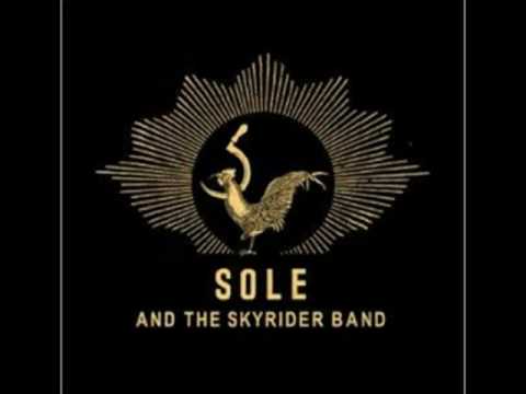 Sole & The Skyrider Band - 