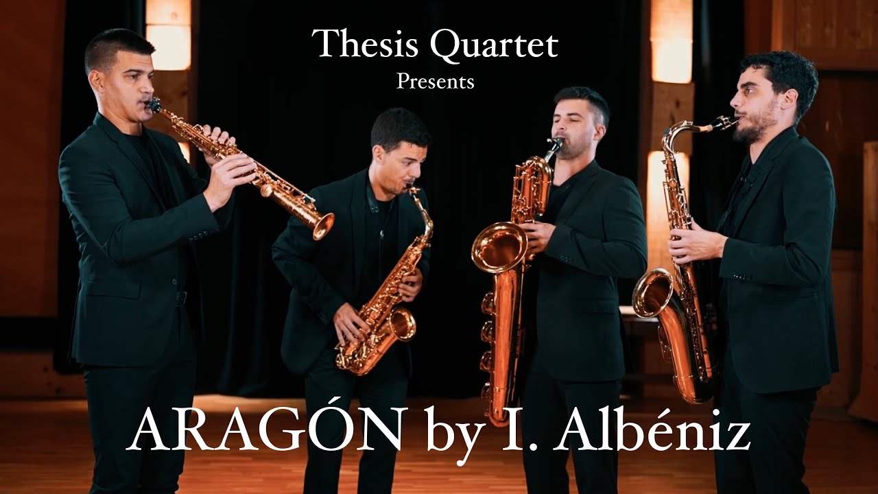 Thesis Quartet plays Aragón by I.Albeniz