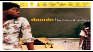 Donnie -You got a Friend