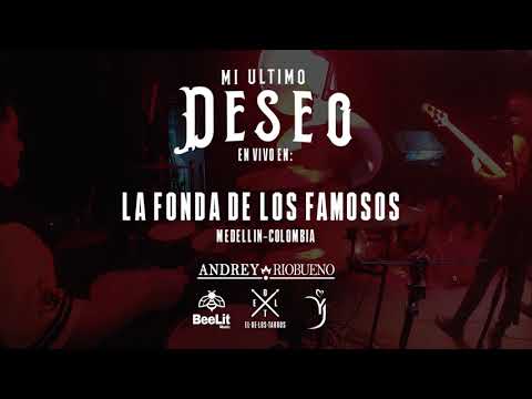 Andrey Riobueno - Mi Ultimo Deseo | Eldelostarros (Live In Medellín)