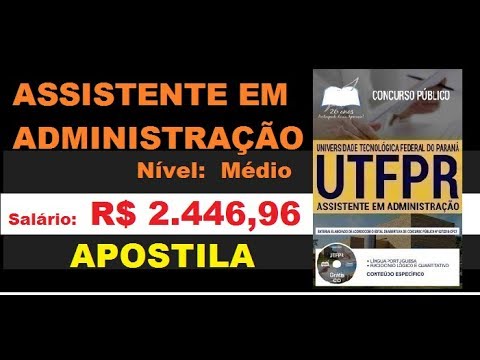 Apostila Concurso UTFPR PR 2019 Cargo Assistente em Administração