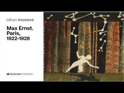 Max Ernst. París, 1922-1928. Exposición