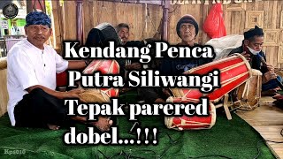 Download lagu Kendang Penca Putra Siliwangi, Tepak parered dobel... mp3