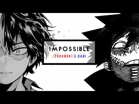 Impossible | Todoroki & Dabi (!Manga Spoilers!)
