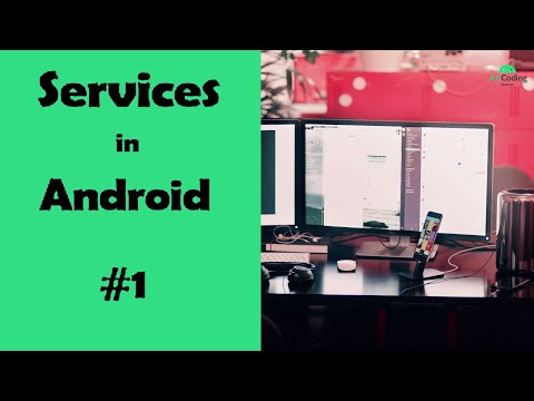 Services in Android (Foreground services) - #1