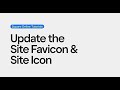 Update the Site Favicon & Site Icon | Square Online Tutorials