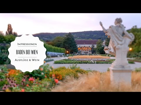 Ein Wochenende in Baden bei Wien: Stadt,  Ausflüge, Wein, Hotel