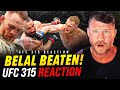 BISPING Reacts To UFC 315 BELAL BEATEN Muhammad Vs Della Maddalena INSTANT REACTION