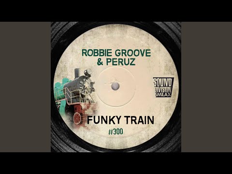 Funky Train - Original Mix