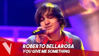 James Morrison - &#39;You Give Me Something&#39; ● Roberto Bellarosa | The Voice Belgique Saison 1