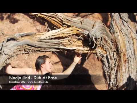 Nadja Lind - Dub At Ease (lucidflow 002)