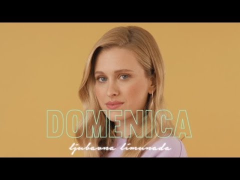 DOMENICA - LJUBAVNA LIMUNADA (OFFICIAL VIDEO 2018) HD