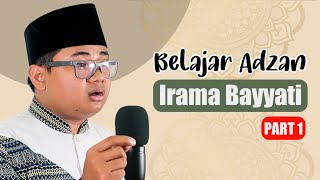 Download lagu Belajar Adzan Irama Bayyati || PART 1 || Nada Sedang mp3